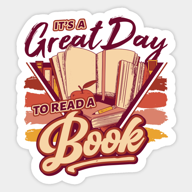 Retro It's a Great Day to Read a Book // 90s Style Book Lover Sticker by SLAG_Creative